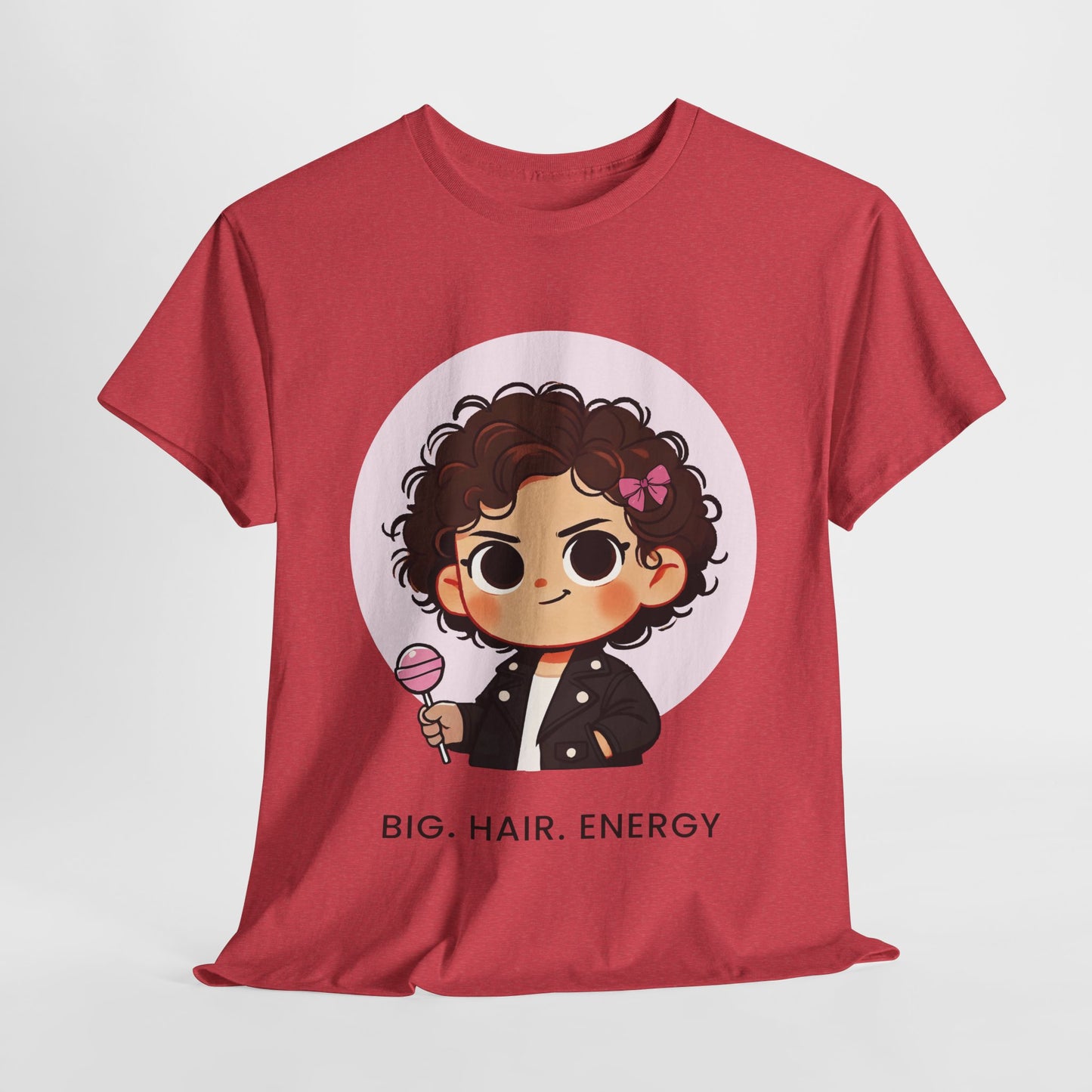 Big Hair Energy, Graphic Tee