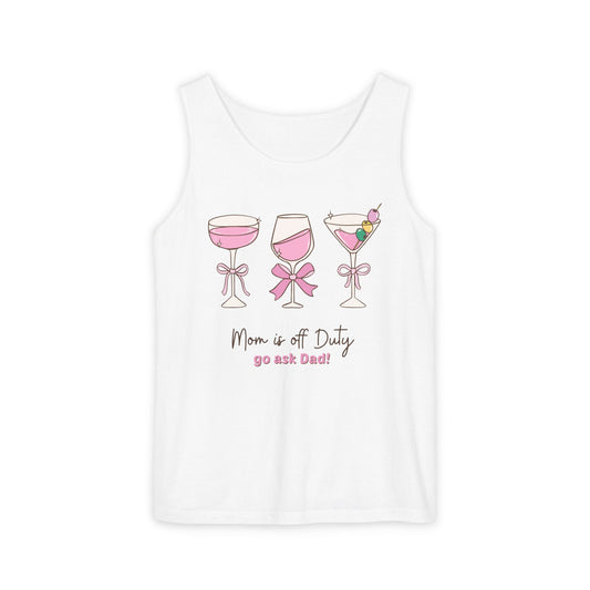 Mom is Off-Duty | Tank Top