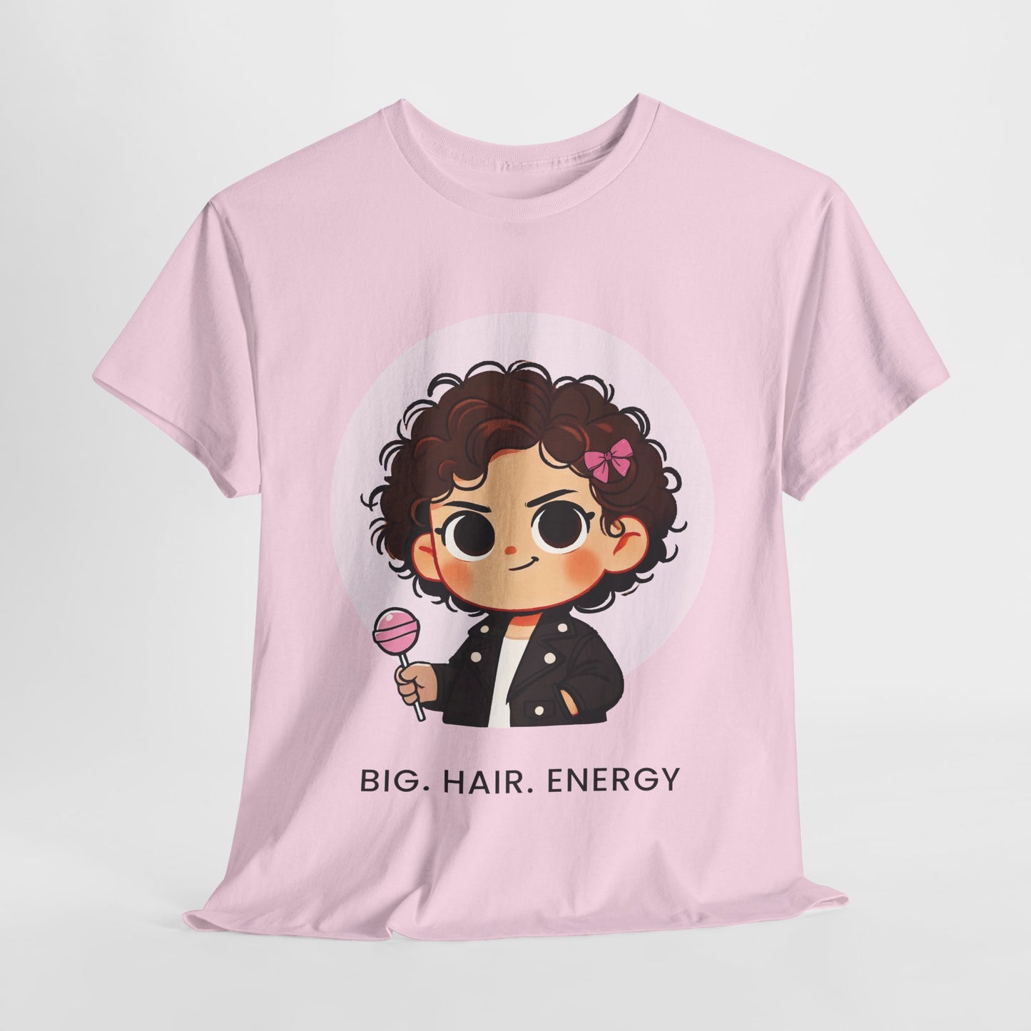 Big Hair Energy, Graphic Tee
