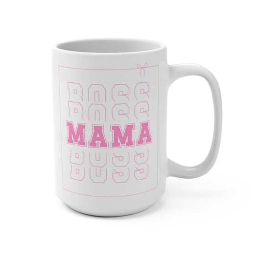 Mama Boos  |  Mug 15oz